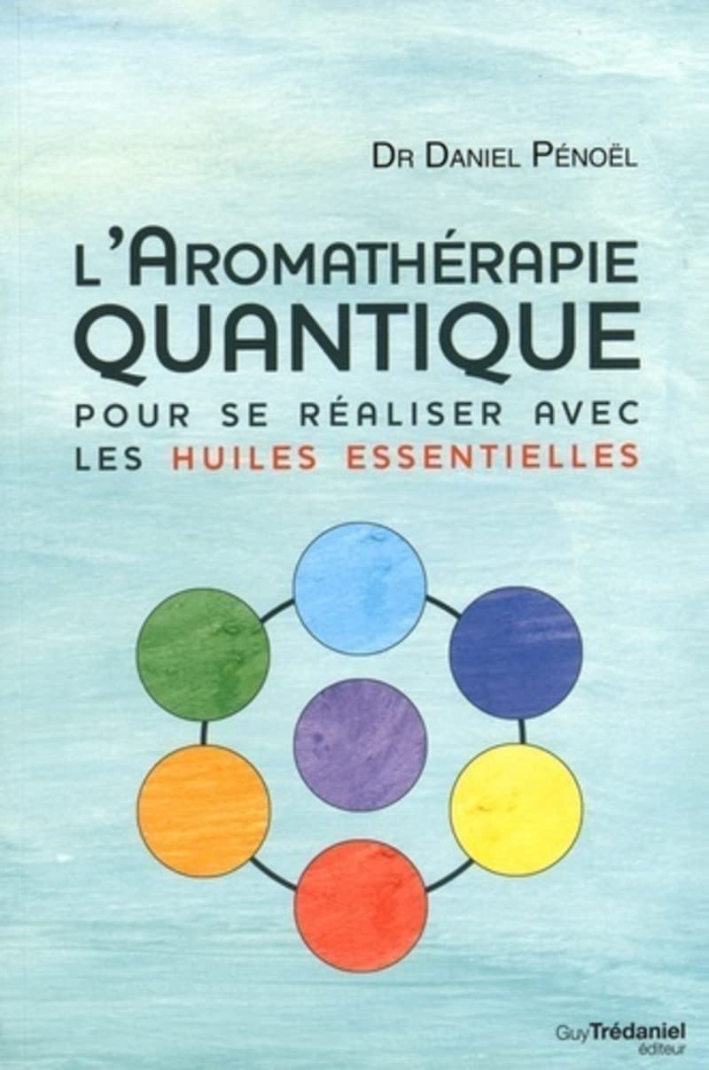  - Références - L-aromatherapie-quantique-pour-se-realiser-avec-les-huiles-essentielles